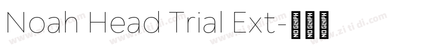 Noah Head Trial Ext字体转换